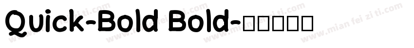 Quick-Bold Bold字体转换